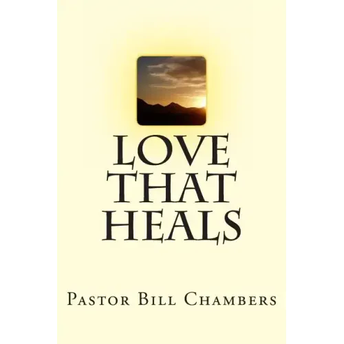 Love That Heals