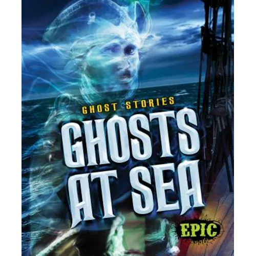Ghosts at Sea