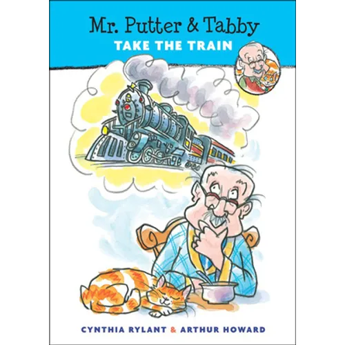 Mr. Putter & Tabby Take the Train