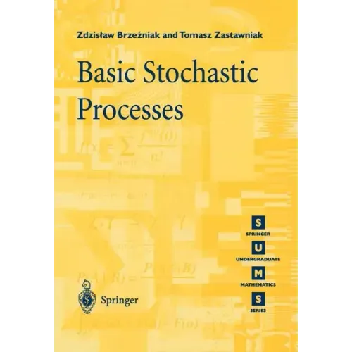 Basic Stochastic Processes: A Course Through Exercises