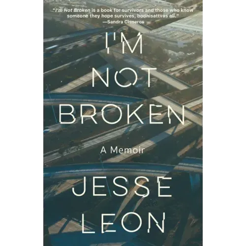 I'm Not Broken: A Memoir