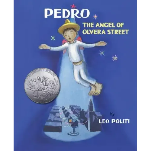 Pedro: The Angel of Olvera Street