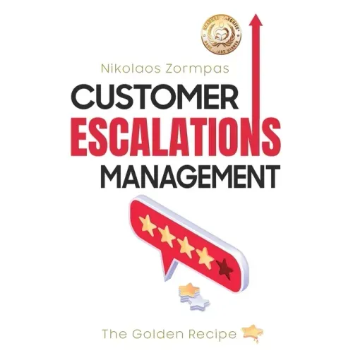 Customer Escalations Management: The Golden Recipe