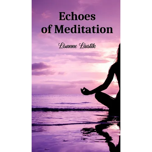 Echoes of Meditation