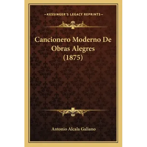 Cancionero Moderno de Obras Alegres (1875)