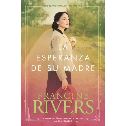 La Esperanza de Su Madre = Her Mother's Hope
