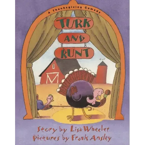 Turk and Runt: A Thanksgiving Comedy
