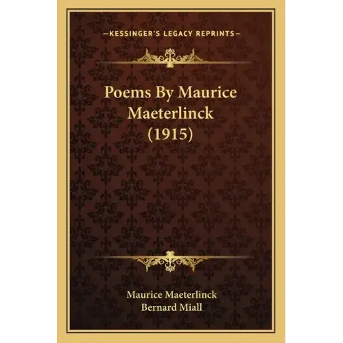 Poems By Maurice Maeterlinck (1915)