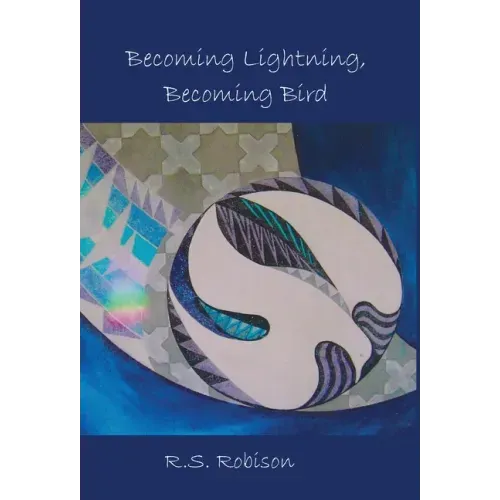 Becoming Lightning, Becoming Bird