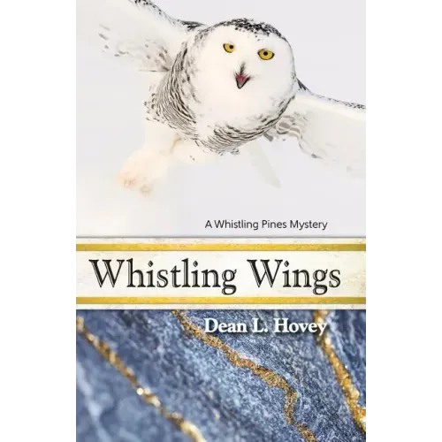 Whistling Wings: A Whistling Pines Mystery