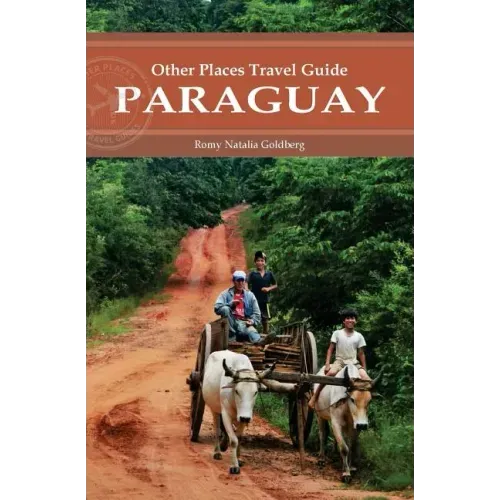 Paraguay (Other Places Travel Guide)