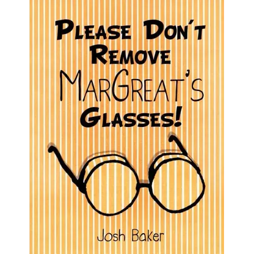 Please Don't Remove MarGreat's Glasses!