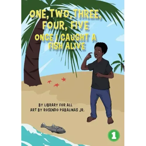 12345 Once I Caught A Fish Alive