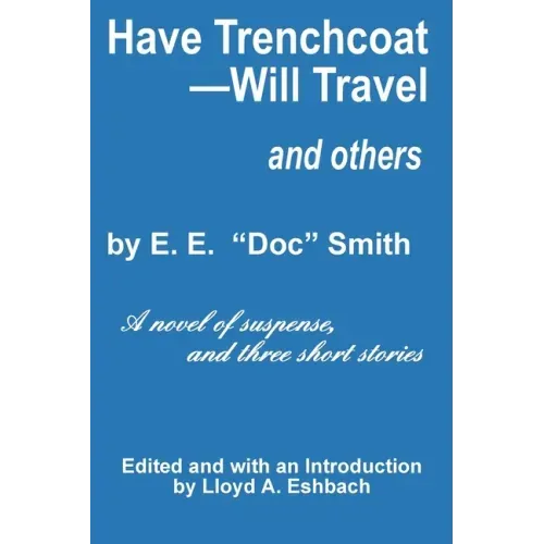 Have Trenchcoat-Will Travel