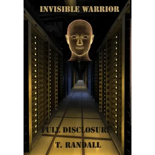 INVISIBLE WARRIOR and FULL DISCLOSURE