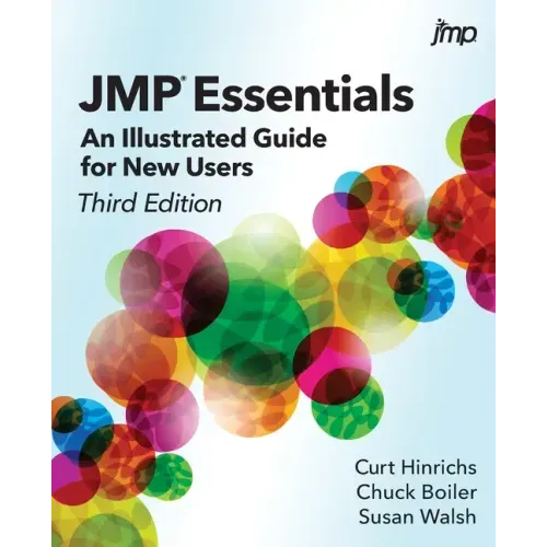JMP Essentials: An Illustrated Guide for New Users, Third Edition