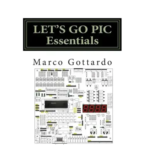LET'S GO PIC Essentials: Now based on Micro-GT IDE and MPLAB X