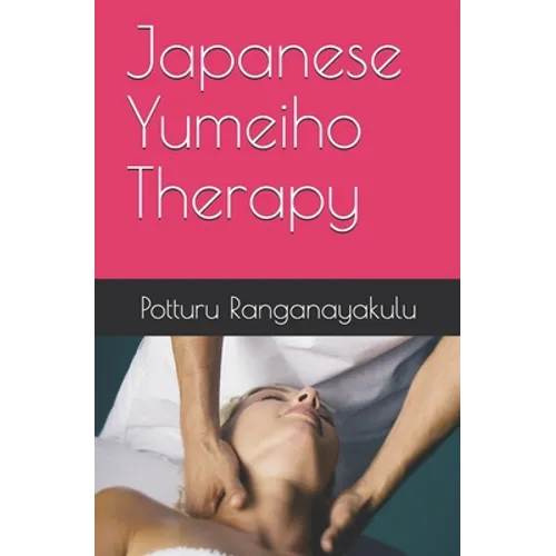 Japanese Yumeiho Therapy