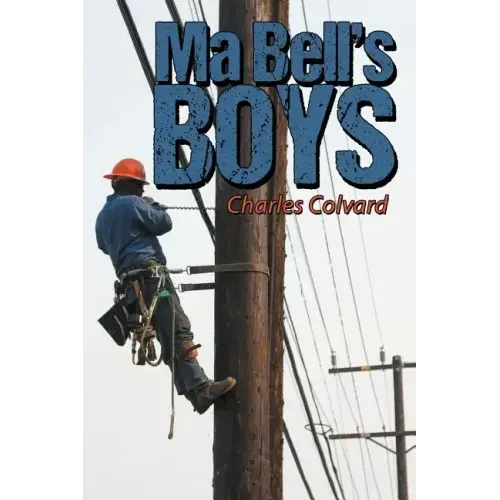 Ma Bell's Boys