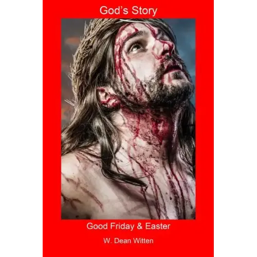 God's Story: Good Friday & Easter