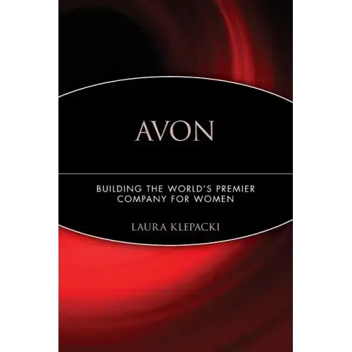 Avon: Building the World's Premier Company for Women