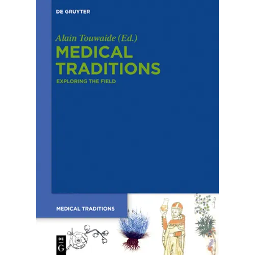 Medical Traditions: Exploring the Field