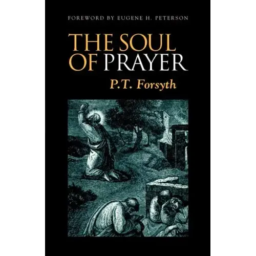 The Soul of Prayer