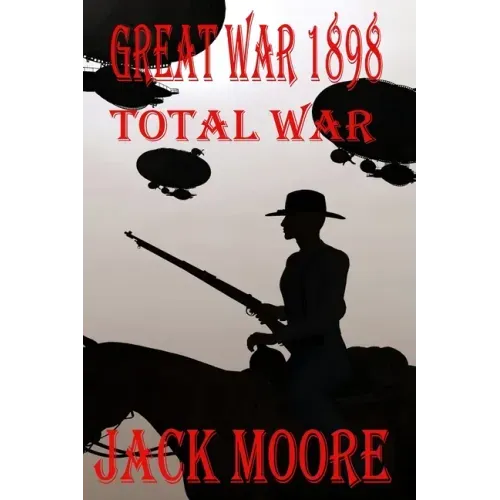 Great War 1898 Total War