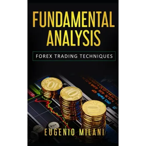 Fundamental Analysis: Forex Trading Techniques