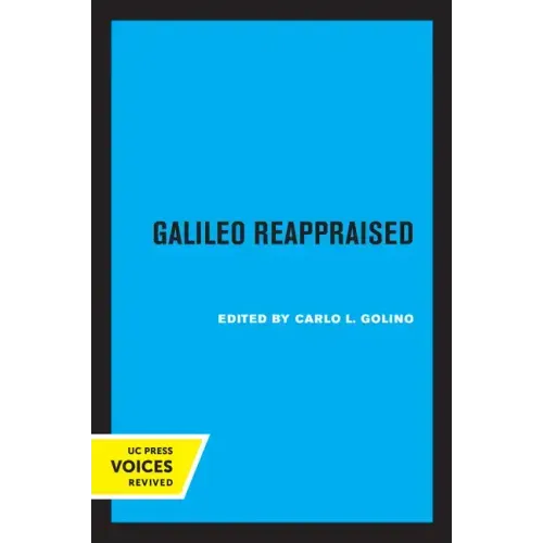 Galileo Reappraised: Volume 2