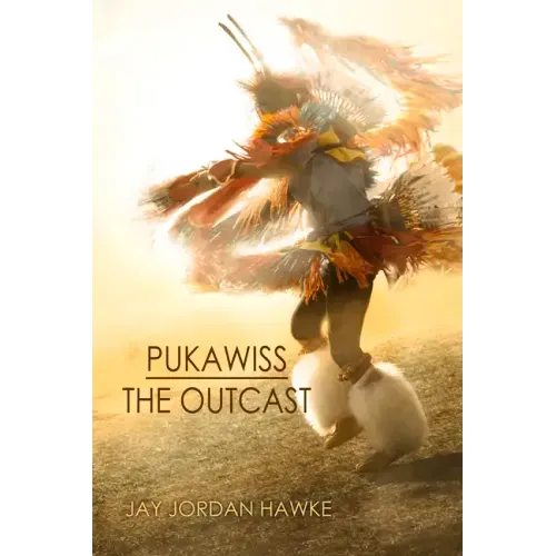 Pukawiss the Outcast: Volume 1
