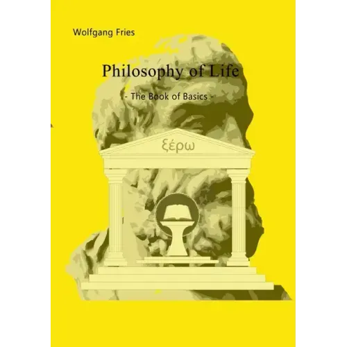 Philosophy of Life - The Book of Basics
