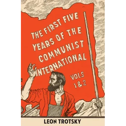The First Five Years of the Communist International