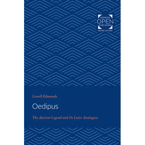 Oedipus: The Ancient Legend and Its Later Analogues