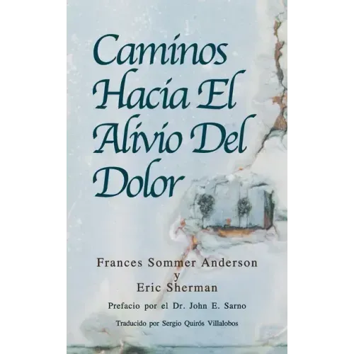 Caminos Hacia El Alivio Del Dolor