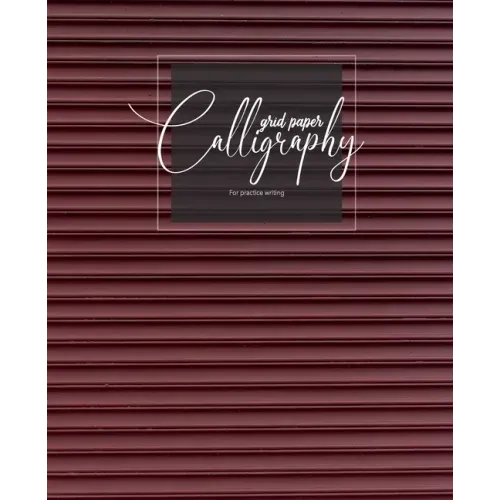 Calligraphy grid paper For practice writing: Calligraphy Paper Sheets Alphabets Practice Hand Writing, Dot Grid, for Beginners