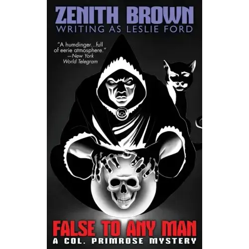 False to Any Man: A Col. Primrose Mystery