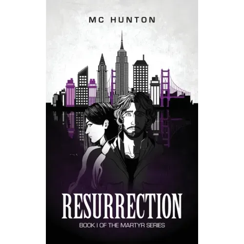 Resurrection: Book I Of The Martyr Series