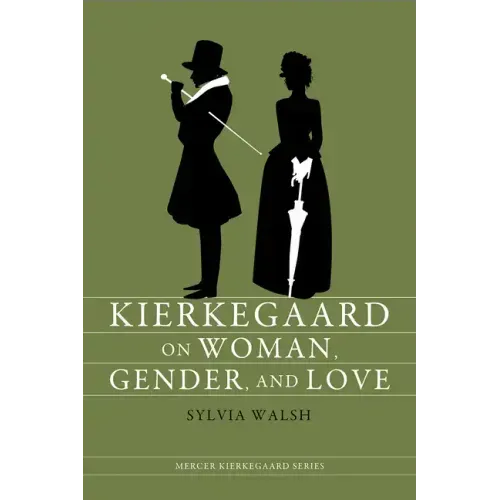 Kierkegaard on Woman Gender &