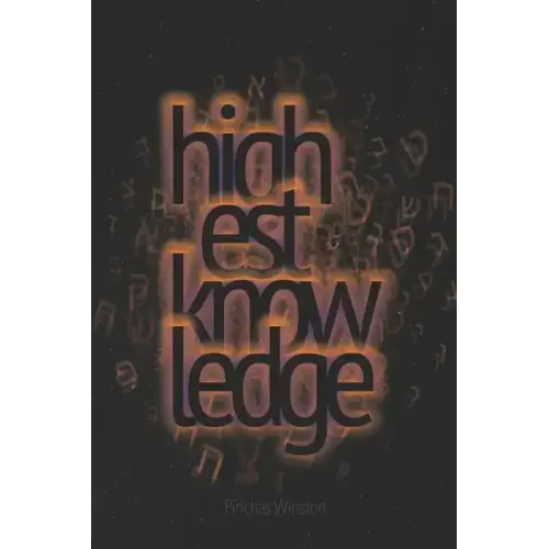 Highest Knowledge Ever