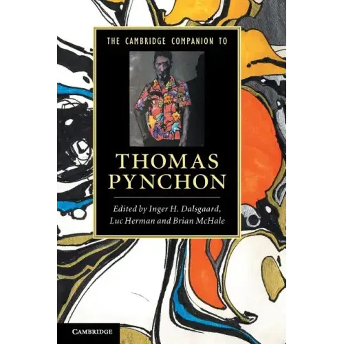 The Cambridge Companion to Thomas Pynchon