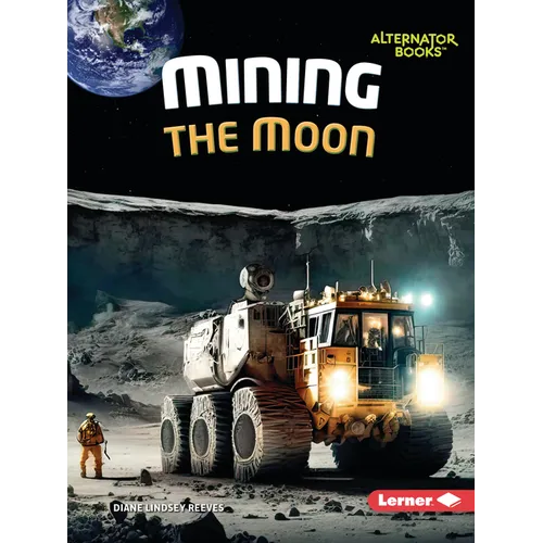 Mining the Moon