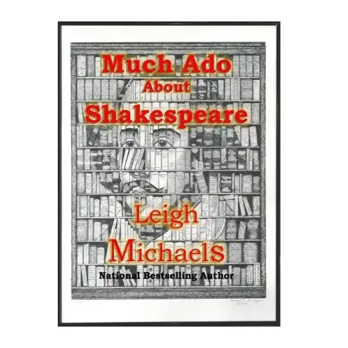 Much Ado About Shakespeare: An Introduction to the Authorship Question