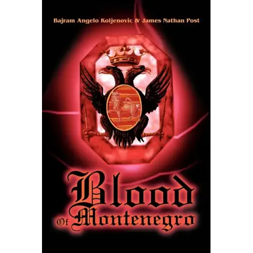 Blood Of Montenegro