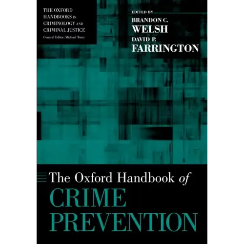 The Oxford Handbook of Crime Prevention
