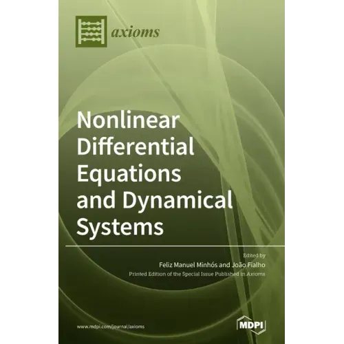 Nonlinear Differential Equations and Dynamical Systems: Theory and Applications