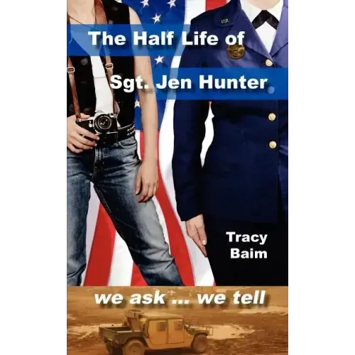 The Half Life of Sgt. Jen Hunter