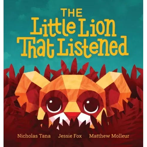 The Little Lion That Listened