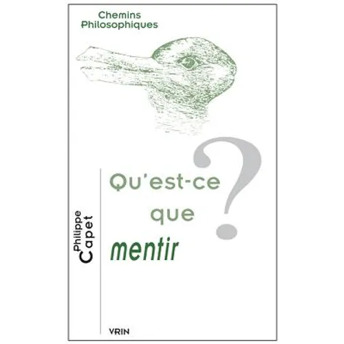 Qu'est-CE Que Mentir?