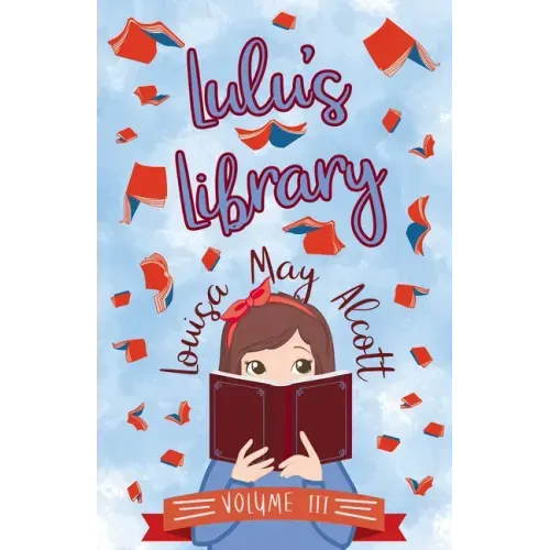 Lulu's Library, Volume III